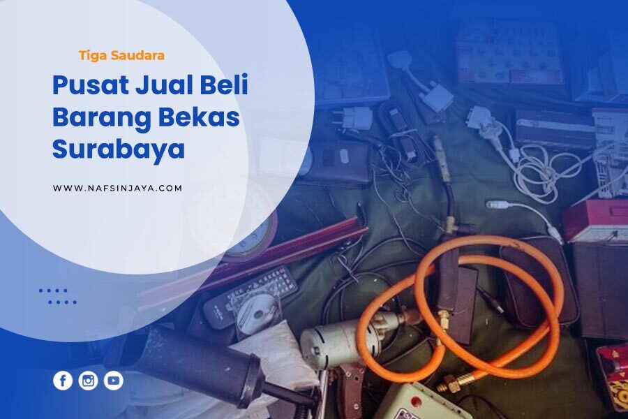 Pusat Jual Beli Barang Bekas Surabaya